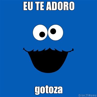 EU TE ADORO gotoza