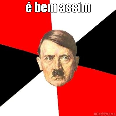 � bem assim 