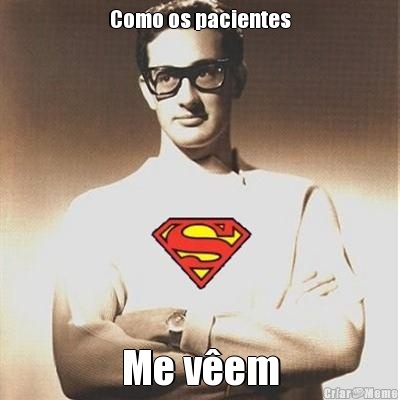 Como os pacientes Me v�em