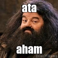 ata aham