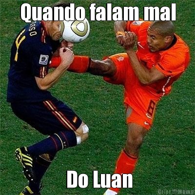 Quando falam mal  Do Luan