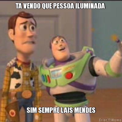 TA VENDO QUE PESSOA ILUMINADA  SIM SEMPRE LAIS MENDES