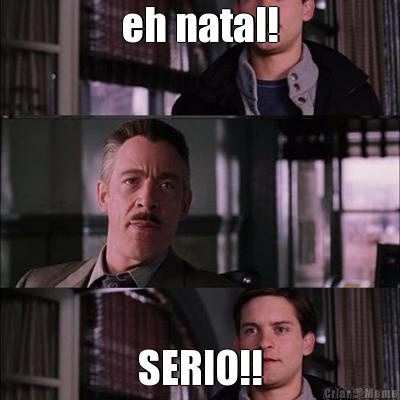 eh natal! SERIO!!