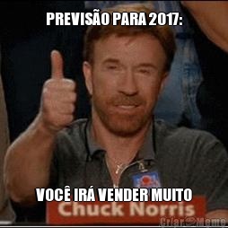 PREVIS�O PARA 2017: VOC� IR� VENDER MUITO