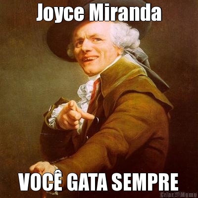 Joyce Miranda VOC� GATA SEMPRE