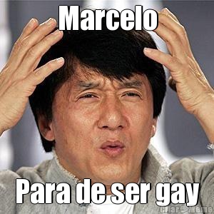 Marcelo Para de ser gay