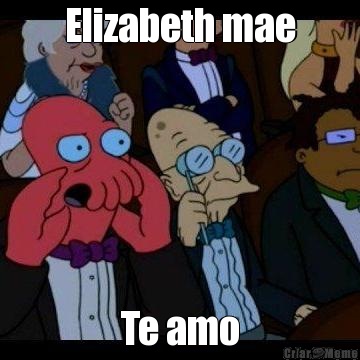 Elizabeth mae Te amo