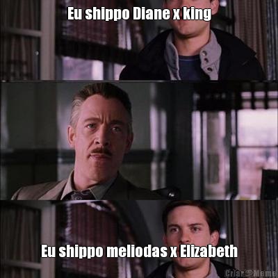 Eu shippo Diane x king Eu shippo meliodas x Elizabeth