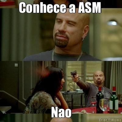 Conhece a ASM  Nao