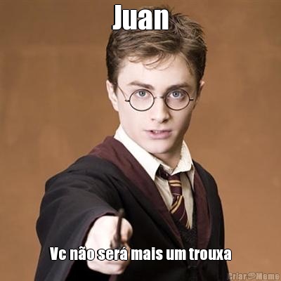 Juan Vc n�o ser� mais um trouxa