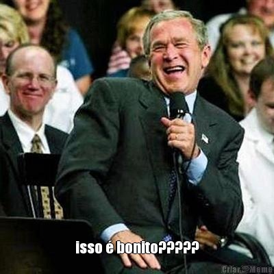  isso � bonito?????