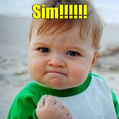Sim!!!!!! 