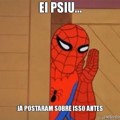 EI PSIU... J� POSTARAM SOBRE ISSO ANTES