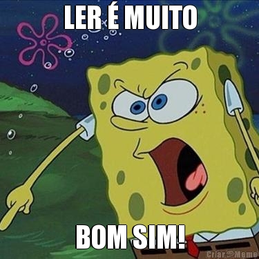 LER � MUITO BOM SIM!