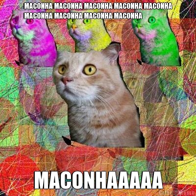 MACONHA MACONHA MACONHA MACONHA MACONHA
MACONHA MACONHA MACONHA MACONHA MACONHAAAAA