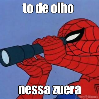 to de olho  nessa zuera