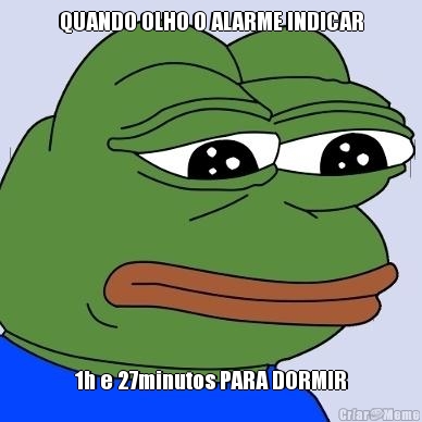 QUANDO OLHO O ALARME INDICAR 1h e 27minutos PARA DORMIR