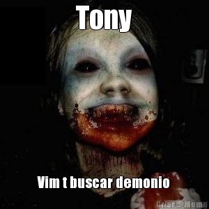 Tony Vim t buscar demonio