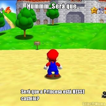 Hummm...Ser� que... Ser� que a Princesa est� NESSE
castelo?