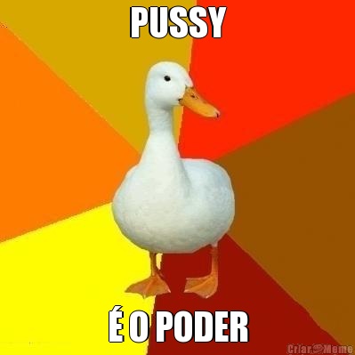 PUSSY � O PODER
