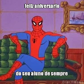 feliz aniversario do seu aluno de sempre 