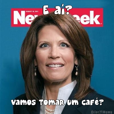 E aí? Vamos tomar um café?