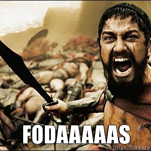  FODAAAAAS