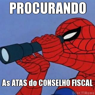 PROCURANDO As ATAS do CONSELHO FISCAL