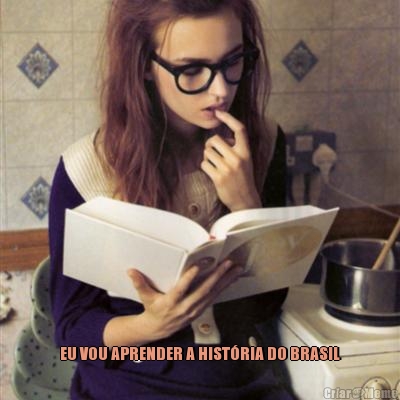  EU VOU APRENDER A HIST�RIA DO BRASIL