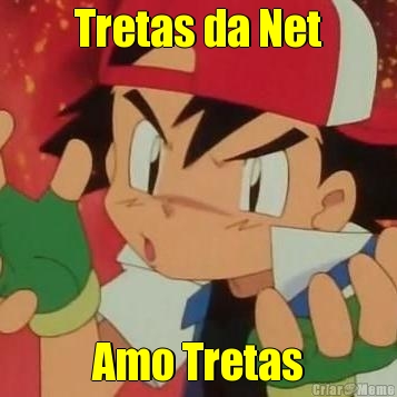 Tretas da Net Amo Tretas