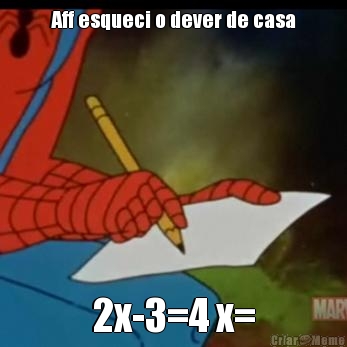 Aff esqueci o dever de casa 2x-3=4 x=
