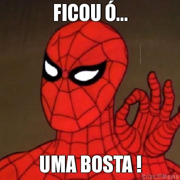 FICOU �... UMA BOSTA !