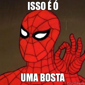 ISSO � � UMA BOSTA