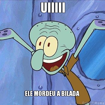 UIIIII ELE MORDEU A BILADA 