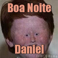 Boa Noite Daniel