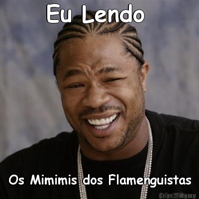 Eu Lendo  Os Mimimis dos Flamenguistas