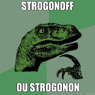 STROGONOFF OU STROGONON