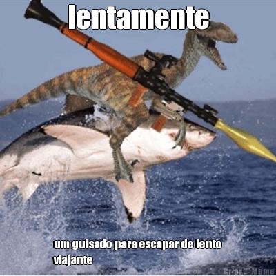 lentamente um guisado para escapar de lento
viajante