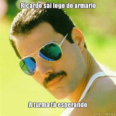 Ricardo sai logo do armario A turma t� esperando