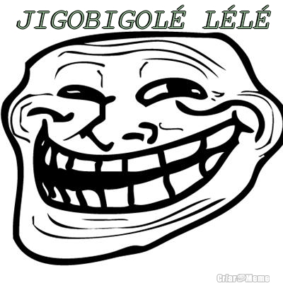 JIGOBIGOL� L�L� 