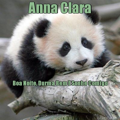 Anna Clara Boa Noite, Durma Bem E Sonhe Comigo