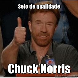 Selo de qualidade Chuck Norris