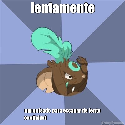 lentamente um guisado para escapar de lento
coelh�vel