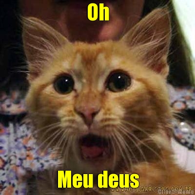 Oh Meu deus