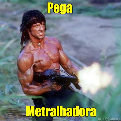 Pega  Metralhadora