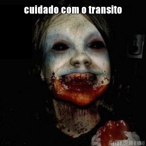 cuidado com o transito 