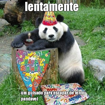 lentamente  um guisado para escapar de lento
pand�vel