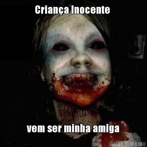 Crian�a Inocente  vem ser minha amiga
