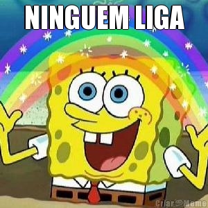 NINGUEM LIGA 
