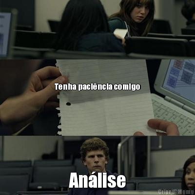 Tenha paci�ncia comigo An�lise